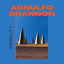 Arnulfo Brannon - Debility
