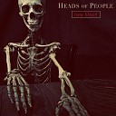 Heads of People - Turn Around and Face It