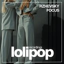 Rzhevsky - Focus Radio Edit