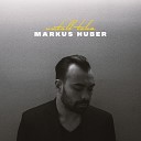 Markus Huber - Dreams Are Made Of