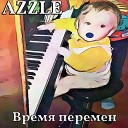 azzle - Время перемен