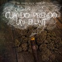 Los Originales De La Baja feat Liric MX - Cuando Prendo Un Blunt