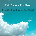 Rain Sounds For Sleep - Birds and Rain Loopable No Fade