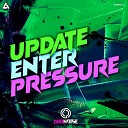 UPDATE - ENTER PRESSURE ORIGINAL