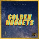 Gold Soul - Stop N Stare