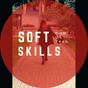 Tish Oh Yeah - Soft Skills