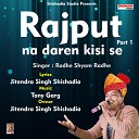 Radhe Shyam Radhe - Rajput na daren kisi se desh Hindi Song