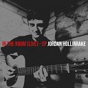 Jordan Hollinrake - Familiar Face Live