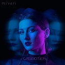 MIVARI - Злые сны