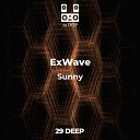 exwave - Sunny Original Mix