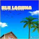 Sun Over Waves - Blu Laguna