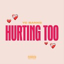 YC Banks - Hurting Too