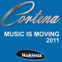Cortina - Music Is Moving