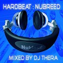 DJ Thera - Hard Beat NuBreed Mixed by DJ Thera DJ Mix