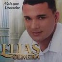 Elias Oliveira - Depois da Prova