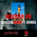 Monsieur Job feat Jhomba - Morocha Remix