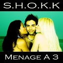 S H O K K - Menage A 3 Sunday Brunch Mix
