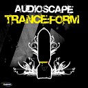 Audioscape feat Kelly C - One Heart One Mind Album Mix