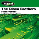 The Disco Brothers - Final Frontier Original Mix