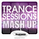 Cut Splice - Trance Sessions Mash Up DJ Mix 1 Mixed by Cut…