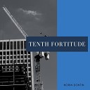 Norin Dontin - Tenth Fortitude