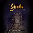 Golgotha Opera Metal - El Hombre de la S bana