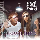 Dave Rodgers Kaioh - Uptown Funk