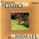 Mestre Bismael - O ltimo Samba