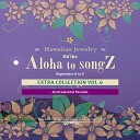 Hawaiian Jewelry - I Wish They Didn T Mean Goodbye Instrumental