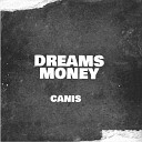 Canis Major - Dreams Money