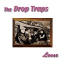 The Drop Traps - Yokohama Fukagawa Honky Tonk Blues
