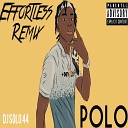 DJ Solo 44 Polo - Effortless Remix