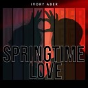 Ivory Aber - I Love How You Hold Me Close