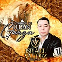 Israel Valdez - El Corrido De Juan Garza