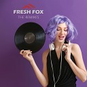 Fresh Fox - For A Night In New York City Remix 2022