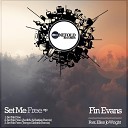 Fin Evans - Set Me Free Tempo Elektrik Remix