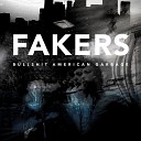 Fakers - Stay Til the End