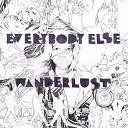 Everybody Else - Soldiers Without An Army