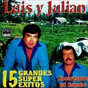 Luis y Julian - El Corrido De Sonora