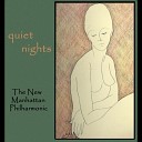 The New Manhattan Philharmonic - It s A Quiet Thing