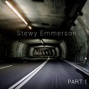 Stewy Emmerson - Part 1
