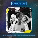 Dj 1D Sandythedj feat Gigi LaMayne Miano - Dedele Extended Version