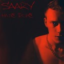 SAARY - Hate Dope