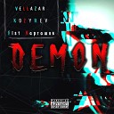VELLAZAR - Demon feat Ko2yrev Fist Карташов