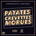 Capitaine Coolstyle feat Kolor Change - Patates crevettes morues