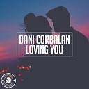 Dani Corbalan - Loving You Extended Mix