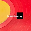 Temper Insomnia - Haunting the Mile of the Moral