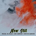 Mikel Elmazi feat Eri Qerimi Ervin Qerimi - New Stil