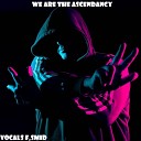 Dr House - We Are The Ascendancy