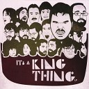 It s A King Thing - Kate O Mara